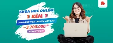 Ưu đãi Hot giảm ngay 3.700.000đ khi đăng ký khóa học online 1 kèm 1